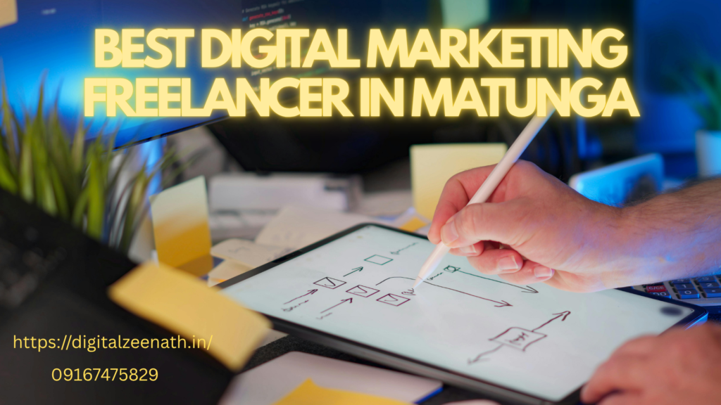 Best Digital Marketing Freelancer in Matunga