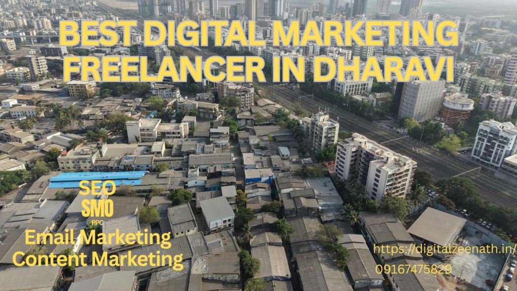 best digital marketing freelancer in dharavi