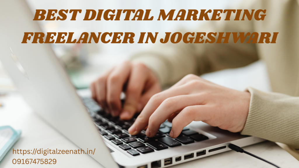 best digital marketing freelancer in jogeshwari