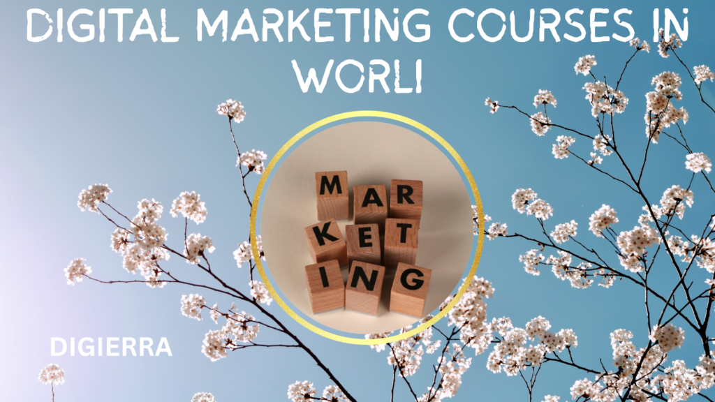 digital marketing courses in worli