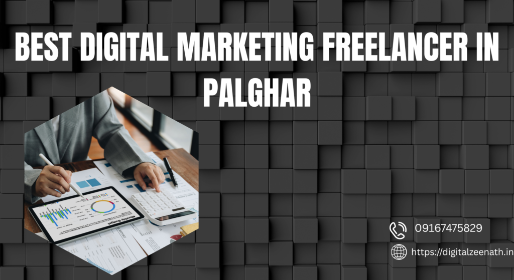 best digital marketing freelancer in palghar